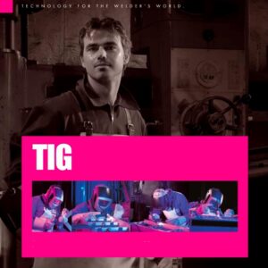 TIG (Tungsten Inert Gas)